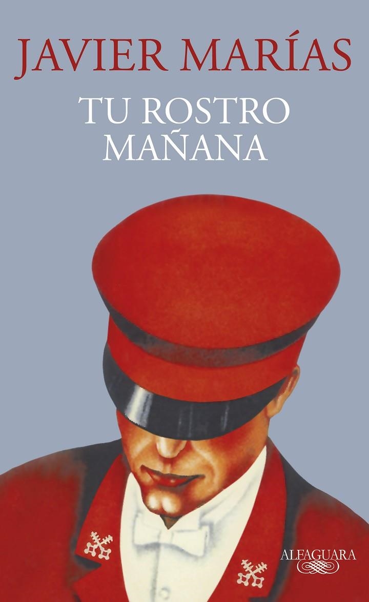 Tu rostro mañana | 9788420477640 | Marías, Javier | Llibres.cat | Llibreria online en català | La Impossible Llibreters Barcelona