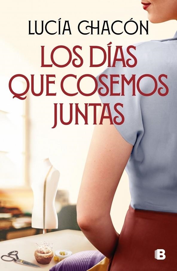 Los días que cosemos juntas (Siete agujas de coser 2) | 9788466676212 | Chacón, Lucía | Llibres.cat | Llibreria online en català | La Impossible Llibreters Barcelona