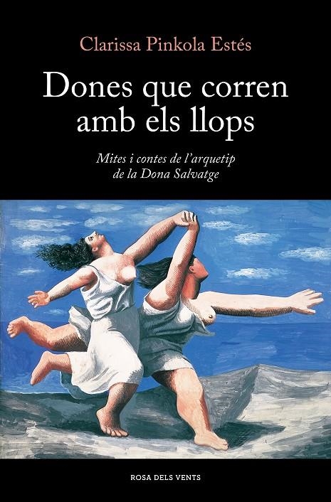 Dones que corren amb els llops | 9788419259424 | Estés, Clarissa Pinkola | Llibres.cat | Llibreria online en català | La Impossible Llibreters Barcelona