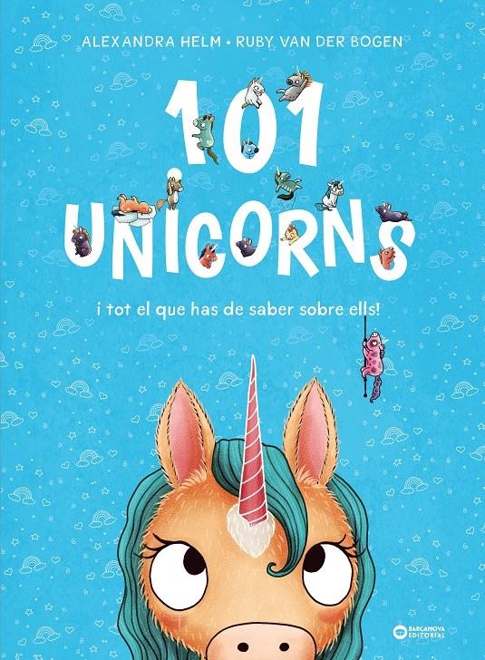 101 unicorns i tot el que has de saber sobre ells | 9788448959531 | Van der Bogen, Ruby | Llibres.cat | Llibreria online en català | La Impossible Llibreters Barcelona