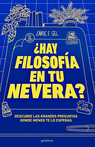 ¿Hay filosofía en tu nevera? | 9788419357175 | F. Gel, Enric | Llibres.cat | Llibreria online en català | La Impossible Llibreters Barcelona