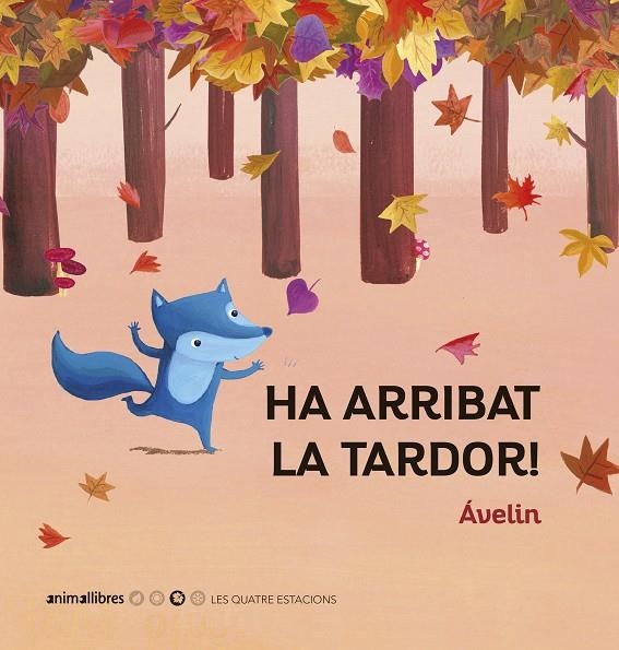 Ha arribat la tardor! | 9788417599690 | Ávelin | Llibres.cat | Llibreria online en català | La Impossible Llibreters Barcelona