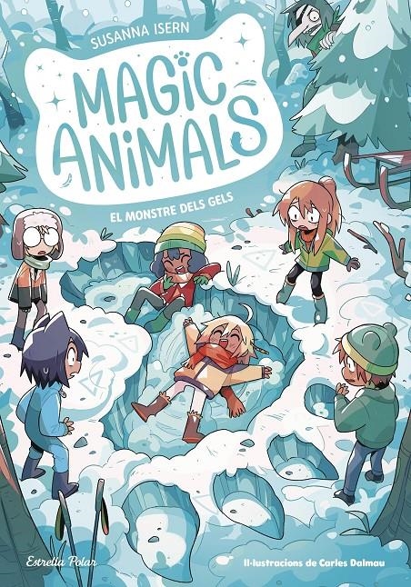 Magic Animals 4. El monstre dels gels | 9788413897134 | Isern, Susanna / Torras Dalmau, Carles | Llibres.cat | Llibreria online en català | La Impossible Llibreters Barcelona