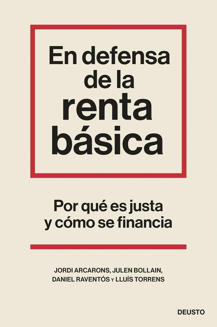 En defensa de la renta básica | 9788423435524 | Arcarons Bullich, Jordi/Bollain Urbieta, Julen/Raventós, Daniel/Torrens Mèlich, Lluís | Llibres.cat | Llibreria online en català | La Impossible Llibreters Barcelona