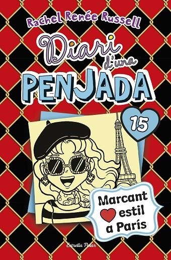 Diari d'una penjada 15. Marcant estil a París | 9788418135941 | Russell, Rachel Renée | Llibres.cat | Llibreria online en català | La Impossible Llibreters Barcelona