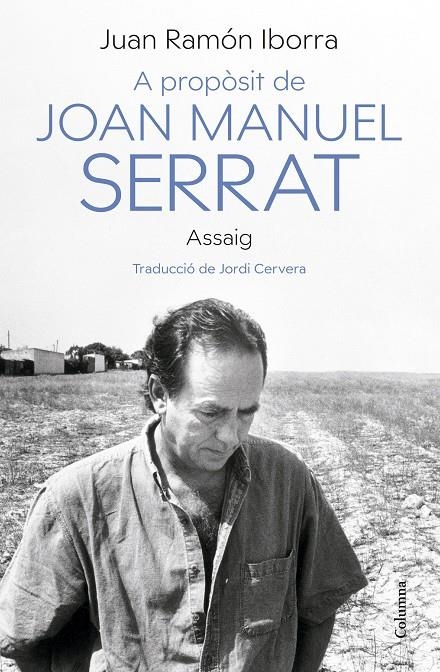 A propòsit de Joan Manuel Serrat | 9788466430500 | Iborra, Juan Ramón | Llibres.cat | Llibreria online en català | La Impossible Llibreters Barcelona