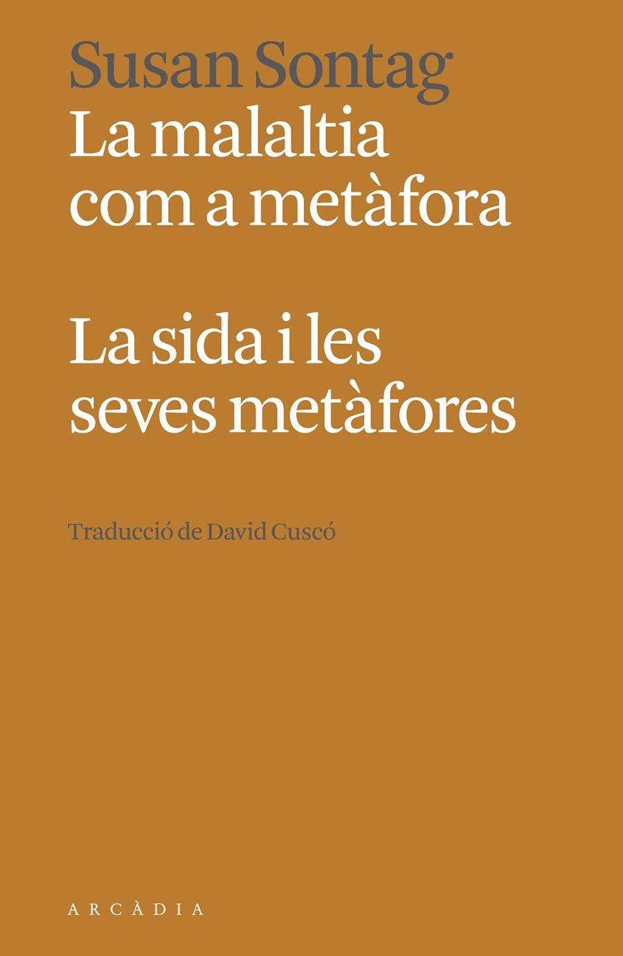 La malaltia com a metàfora. La sida i les seves metàfores | 9788412667363 | Sontag, Susan | Llibres.cat | Llibreria online en català | La Impossible Llibreters Barcelona