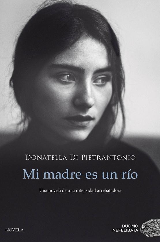 MI MADRE ES UN RIO | 9788417761028 | Di Pietrantonio, Donatella | Llibres.cat | Llibreria online en català | La Impossible Llibreters Barcelona