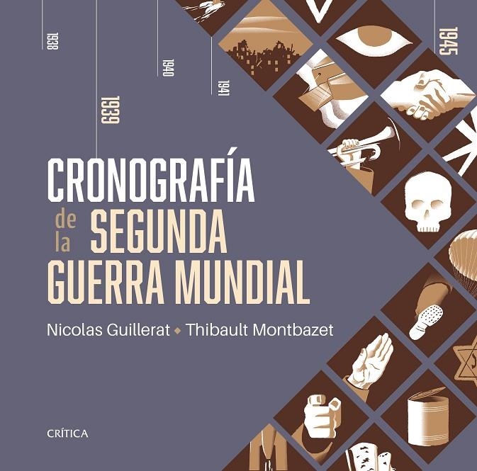 Cronografía de la segunda guerra mundial | 9788491995807 | Guillerat, Nicolas/Montbazet, Thibault | Llibres.cat | Llibreria online en català | La Impossible Llibreters Barcelona