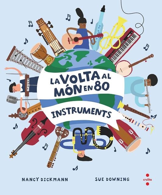 LA VOLTA AL MÓN EN 80 INSTRUMENTS | 9788466154451 | Dickmann, Nancy | Llibres.cat | Llibreria online en català | La Impossible Llibreters Barcelona