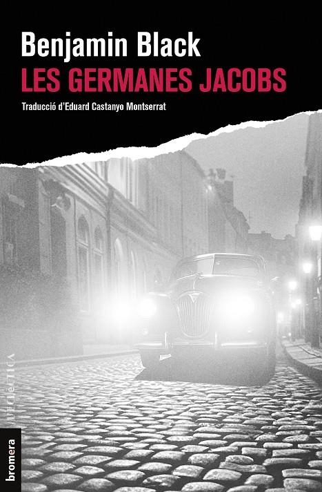 Les germanes Jacobs | 9788413585581 | Benjamin Black | Llibres.cat | Llibreria online en català | La Impossible Llibreters Barcelona