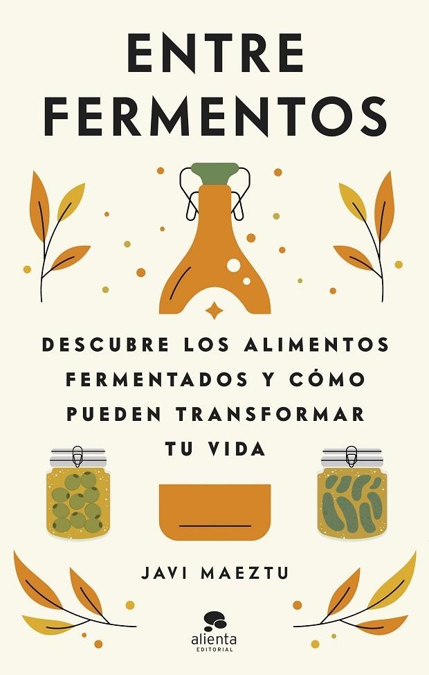 Entre fermentos | 9788413442723 | Maeztu, Javi | Llibres.cat | Llibreria online en català | La Impossible Llibreters Barcelona