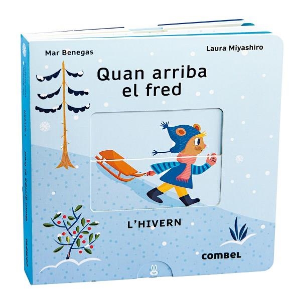 Quan arriba el fred. L'hivern | 9788411580090 | Benegas Ortiz, María del Mar | Llibres.cat | Llibreria online en català | La Impossible Llibreters Barcelona