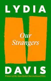 OUR STRANGERS | 9781805301899 | Davis, Lydia | Llibres.cat | Llibreria online en català | La Impossible Llibreters Barcelona