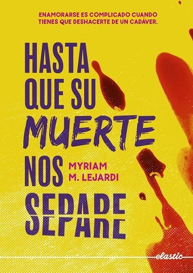 Hasta que su muerte nos separe | 9788419478238 | M. Lejardi, Myriam | Llibres.cat | Llibreria online en català | La Impossible Llibreters Barcelona