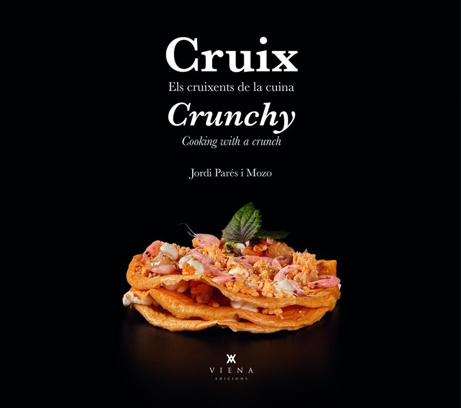 Cruix  / Crunchy | 9788419474162 | Parés i Mozo, Jordi | Llibres.cat | Llibreria online en català | La Impossible Llibreters Barcelona