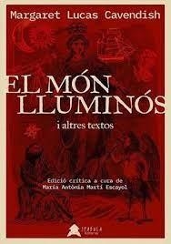 El Món Lluminós | 9788412443240 | Lucas Cavendish, Margaret | Llibres.cat | Llibreria online en català | La Impossible Llibreters Barcelona