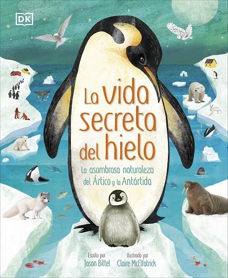 La vida secreta del hielo | 9780241637708 | DK | Llibres.cat | Llibreria online en català | La Impossible Llibreters Barcelona