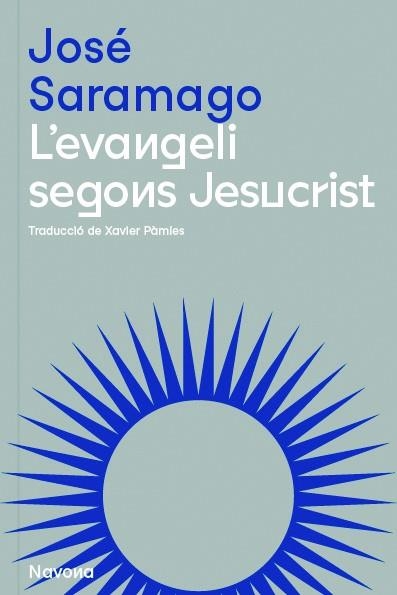 Evangeli segons Jesucrist | 9788419179074 | Saramago, José | Llibres.cat | Llibreria online en català | La Impossible Llibreters Barcelona
