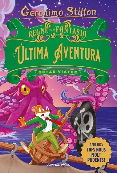 Regne de la Fantasia. L'última aventura | 9788413896359 | Stilton, Geronimo | Llibres.cat | Llibreria online en català | La Impossible Llibreters Barcelona