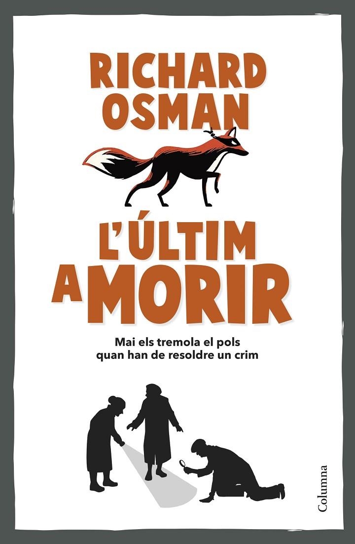 L'últim a morir | 9788466431101 | Osman, Richard | Llibres.cat | Llibreria online en català | La Impossible Llibreters Barcelona