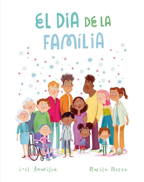 El Dia de la Família | 9788419607959 | Amavisca, Luis | Llibres.cat | Llibreria online en català | La Impossible Llibreters Barcelona