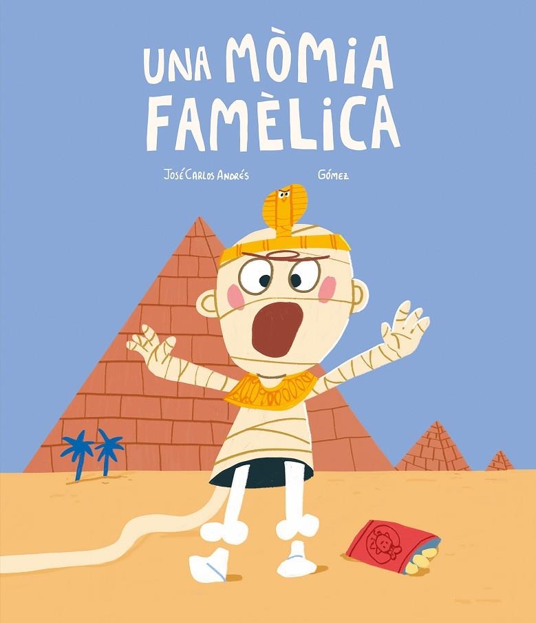 Una mòmia famèlica | 9788419607430 | Andrés, José Carlos | Llibres.cat | Llibreria online en català | La Impossible Llibreters Barcelona