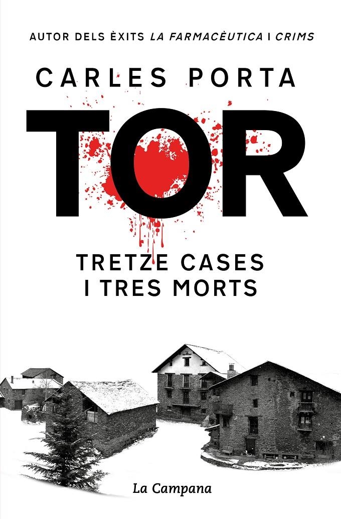 Tor. Tretze cases i tres morts (edició definitiva) | 9788419245953 | Porta, Carles | Llibres.cat | Llibreria online en català | La Impossible Llibreters Barcelona