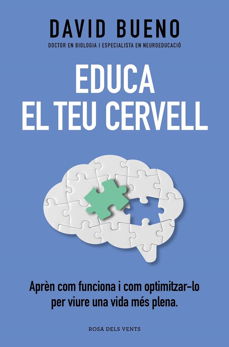 Educa el teu cervell | 9788419259738 | Bueno, David | Llibres.cat | Llibreria online en català | La Impossible Llibreters Barcelona