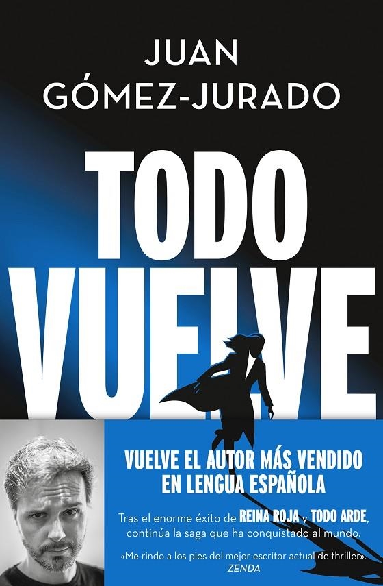 Todo vuelve (Todo arde 2) | 9788466675680 | Gómez-Jurado, Juan | Llibres.cat | Llibreria online en català | La Impossible Llibreters Barcelona