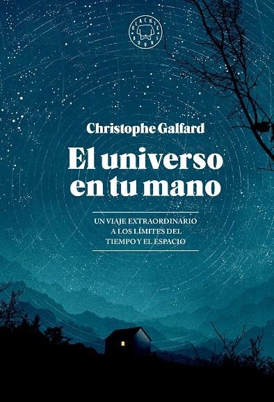 El universo en tu mano | 9788419654403 | Galfard, Christophe | Llibres.cat | Llibreria online en català | La Impossible Llibreters Barcelona