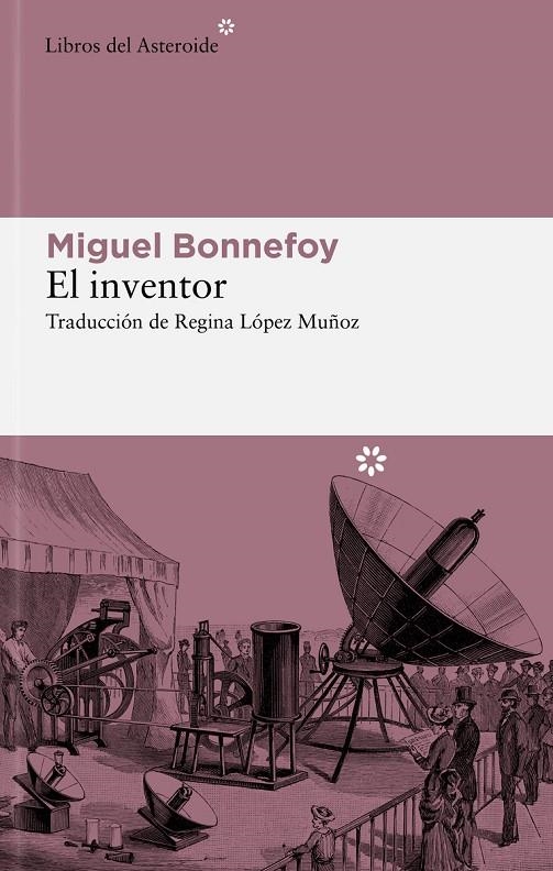 El inventor | 9788419089663 | Bonnefoy, Miguel | Llibres.cat | Llibreria online en català | La Impossible Llibreters Barcelona