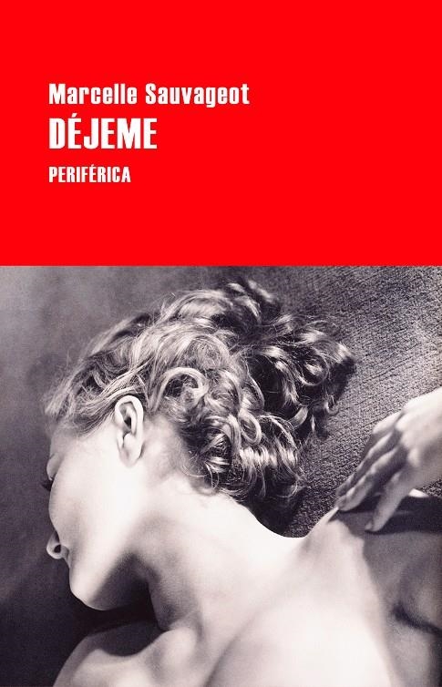 Déjeme | 9788418838880 | Sauvageot, Marcelle | Llibres.cat | Llibreria online en català | La Impossible Llibreters Barcelona