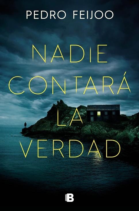 Nadie contará la verdad | 9788466675789 | Feijoo, Pedro | Llibres.cat | Llibreria online en català | La Impossible Llibreters Barcelona