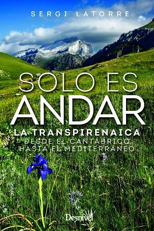 Solo es andar | 9788498296433 | Latorre del Villar, Sergi | Llibres.cat | Llibreria online en català | La Impossible Llibreters Barcelona