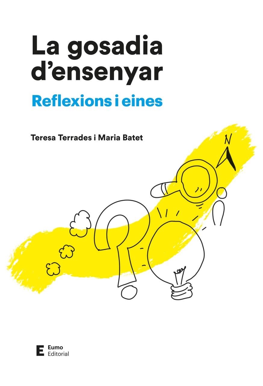 La gosadia d'ensenyar | 9788497668187 | Batet Rovirosa, Maria/Terrades Pons, Teresa | Llibres.cat | Llibreria online en català | La Impossible Llibreters Barcelona