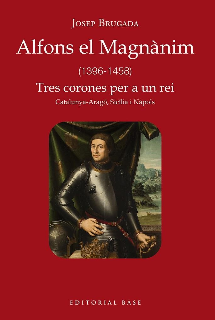 Alfons el Magnànim (1396-1458) | 9788419007759 | Brugada i Gutiérrez-Ravé, Josep | Llibres.cat | Llibreria online en català | La Impossible Llibreters Barcelona