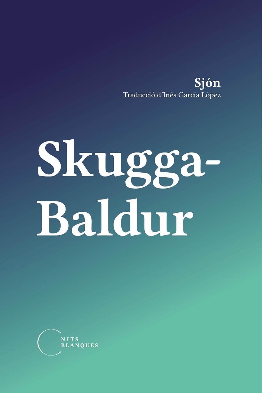 SKUGGA-BALDUR | 9788412765502 | Sjón | Llibres.cat | Llibreria online en català | La Impossible Llibreters Barcelona