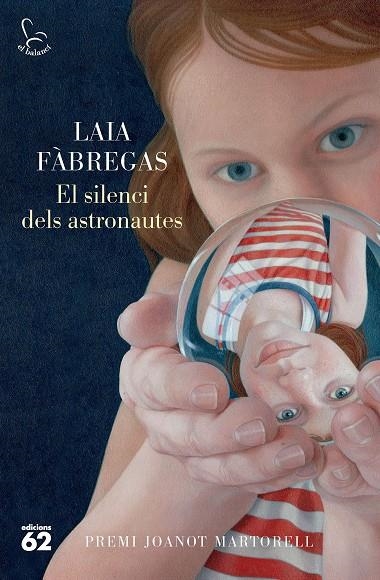 El silenci dels astronautes | 9788429781496 | Fàbregas Ferrús, Laia | Llibres.cat | Llibreria online en català | La Impossible Llibreters Barcelona