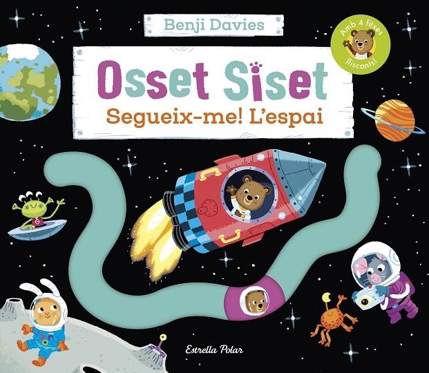 Osset Siset. Segueix-me! L'espai | 9788413894454 | Davies, Benji | Llibres.cat | Llibreria online en català | La Impossible Llibreters Barcelona