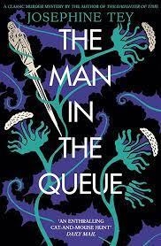 THE MAN IN THE QUEUE | 9781782279600 | TEY, JOSEPHINE | Llibres.cat | Llibreria online en català | La Impossible Llibreters Barcelona