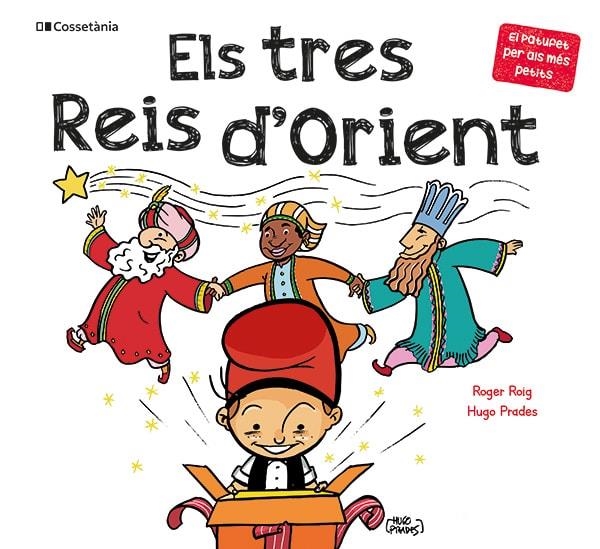 Els tres Reis d'Orient | 9788413563152 | Roig César, Roger | Llibres.cat | Llibreria online en català | La Impossible Llibreters Barcelona