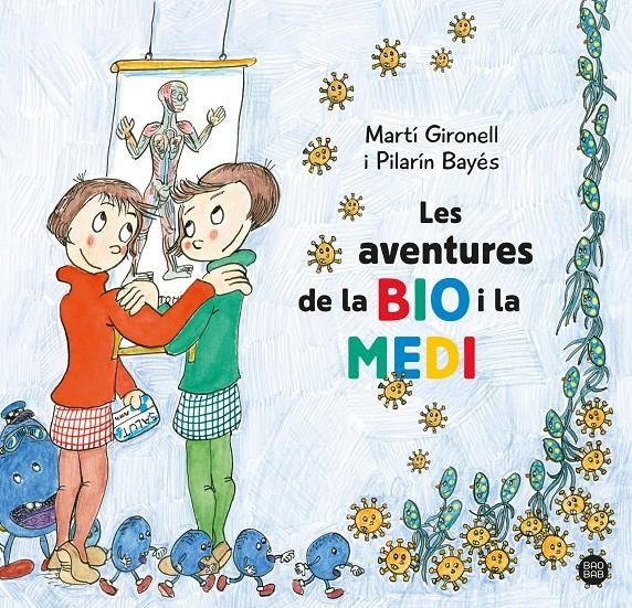 Les aventures de la Bio i la Medi | 9788413897165 | Gironell, Martí / Bayés, Pilarín | Llibres.cat | Llibreria online en català | La Impossible Llibreters Barcelona