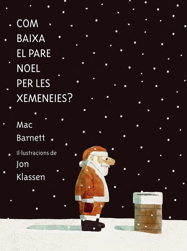 Com baixa el Pare Noel per les xemeneies? | 9788419607546 | Barnett, Mac | Llibres.cat | Llibreria online en català | La Impossible Llibreters Barcelona