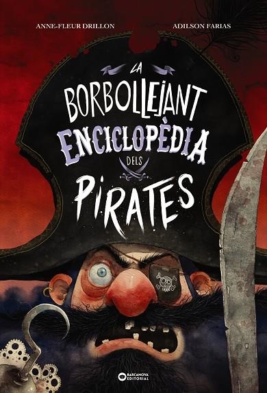 La borbollejant enciclopèdia dels pirates | 9788448957148 | Drillon, Anne-Fleur | Llibres.cat | Llibreria online en català | La Impossible Llibreters Barcelona