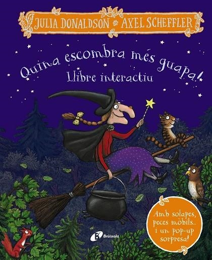 Quina escombra més guapa! Llibre interactiu | 9788413492780 | Donaldson, Julia | Llibres.cat | Llibreria online en català | La Impossible Llibreters Barcelona