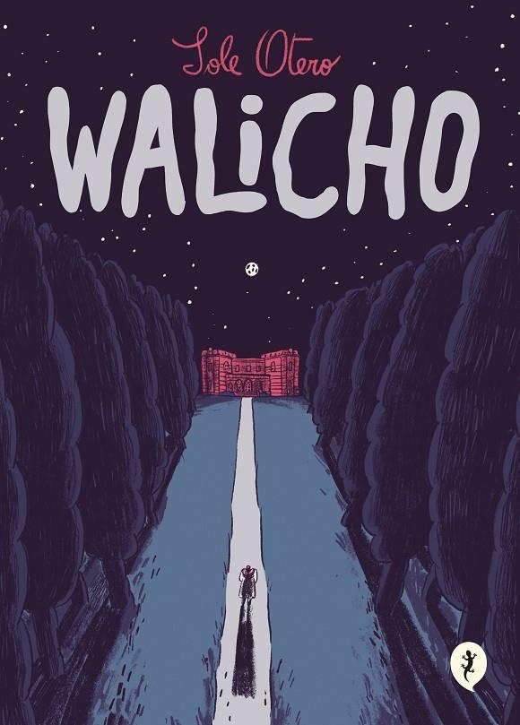 Walicho | 9788418621512 | Otero, Sole | Llibres.cat | Llibreria online en català | La Impossible Llibreters Barcelona