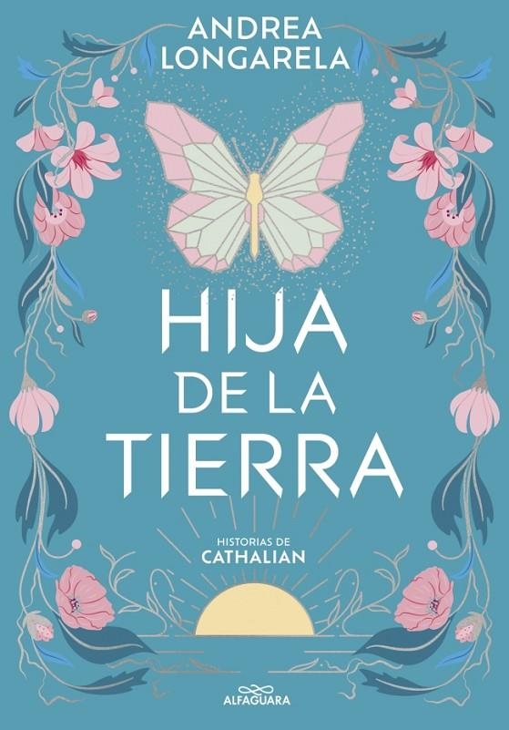 Hija de la tierra (Historias de Cathalian 1) | 9788419507402 | Longarela, Andrea | Llibres.cat | Llibreria online en català | La Impossible Llibreters Barcelona