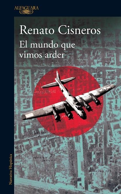 El mundo que vimos arder | 9788420476575 | Cisneros, Renato | Llibres.cat | Llibreria online en català | La Impossible Llibreters Barcelona