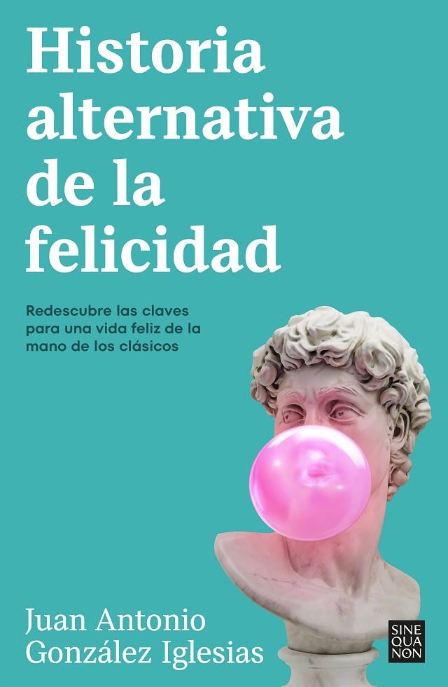 Historia alternativa de la felicidad | 9788466676090 | González Iglesias, Juan Antonio | Llibres.cat | Llibreria online en català | La Impossible Llibreters Barcelona